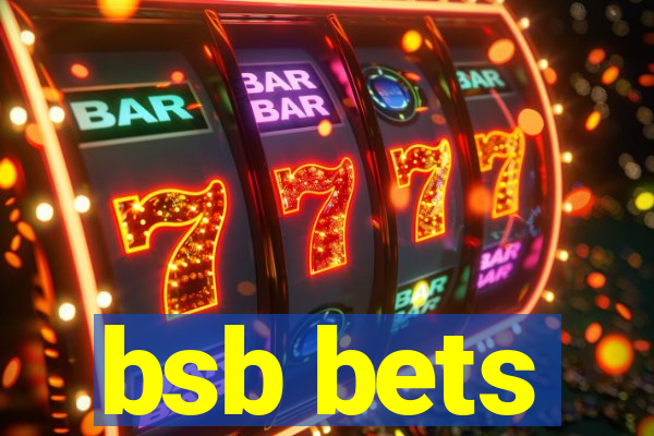 bsb bets